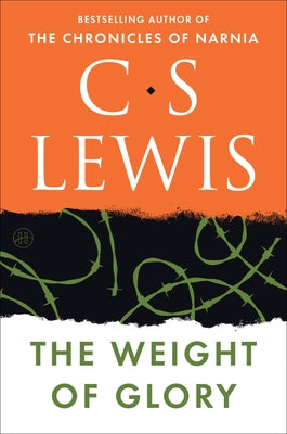 Cover Image for The Weight of Glory -- C. S. Lewis, Paperback