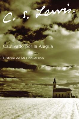 Cautivado por la Alegria -- C. S. Lewis, Paperback