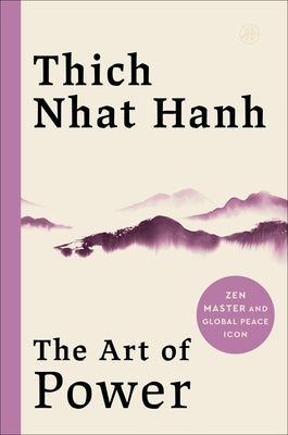 Cover Image for The Art of Power -- Thich Nhat Hanh, Paperback