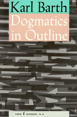 Cover Image for Dogmatics in Outline -- Karl Barth, Paperback