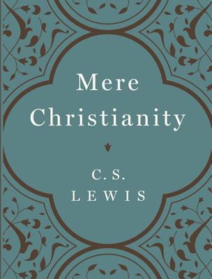Cover Image for Mere Christianity -- C. S. Lewis, Hardcover