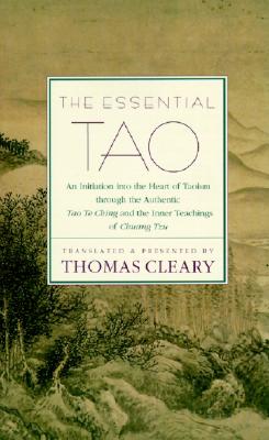 Cover Image for The Essential Tao -- Thomas Cleary, Paperback