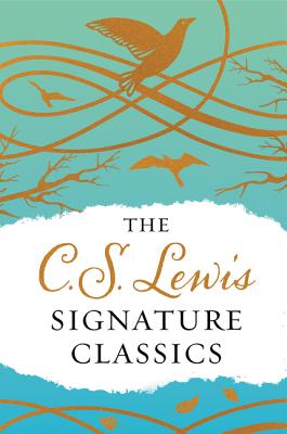 Cover Image for The C. S. Lewis Signature Classics (Gift Edition): An Anthology of 8 C. S. Lewis Titles: Mere Christianity, the Screwtape Letters, Miracles, the Great -- C. S. Lewis, Hardcover