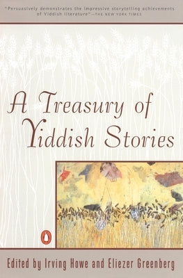 Cover Image for A Treasury of Yiddish Stories: Revised and Updated Edition -- Irving Howe, Paperback