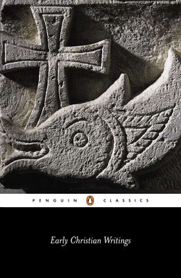 Cover Image for Early Christian Writings: The Apostolic Fathers -- Various, Paperback