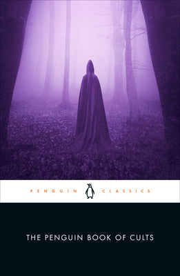 Cover Image for The Penguin Book of Cults -- Joseph P. Laycock, Paperback
