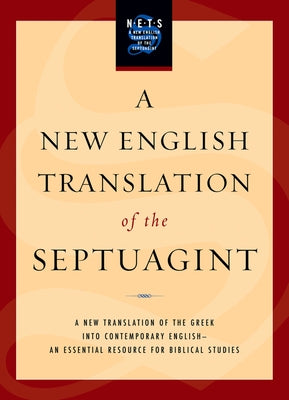 Cover Image for New English Translation of the Septuagint-OE -- Albert Pietersma, Hardcover