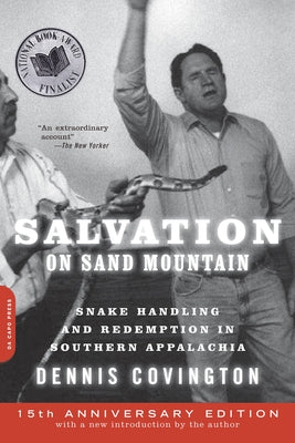 Cover Image for Salvation on Sand Mountain: Snake Handling and Redemption in Southern Appalachia -- Dennis Covington, Paperback