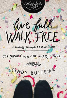 Cover Image for The Live Full Walk Free Softcover (Study Guide) (Study Guide) -- Cindy Bultema, Paperback
