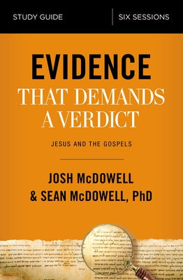 Cover Image for Evidence That Demands a Verdict Bible Study Guide: Jesus and the Gospels -- Josh McDowell, Paperback