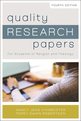 Cover Image for Quality Research Papers: For Students of Religion and Theology -- Nancy Jean Vyhmeister, Paperback