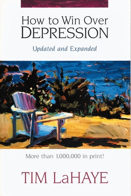 Cover Image for How to Win Over Depression: Beat Today's Most Painful Emotional Epidemic -- Tim LaHaye, Paperback
