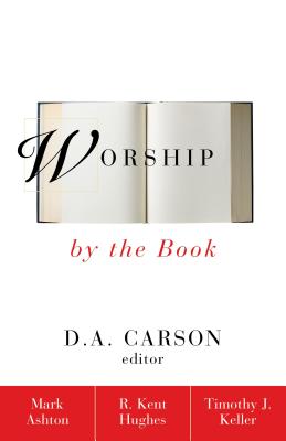Cover Image for Worship by the Book -- Mark Ashton, Paperback