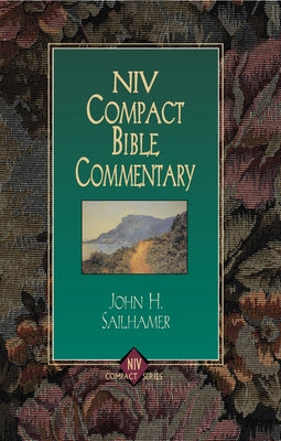 Cover Image for NIV Compact Bible Commentary -- John H. Sailhamer, Paperback