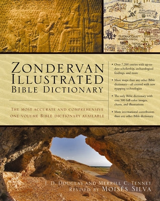 Cover Image for Zondervan Illustrated Bible Dictionary: The Most Accurate and Comprehensive One-Volume Bible Dictionary Available -- J. D. Douglas, Hardcover