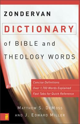 Cover Image for Zondervan Dictionary of Bible and Theology Words -- Matthew S. DeMoss, Paperback
