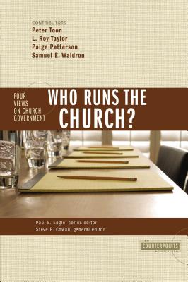 Cover Image for Who Runs the Church?: 4 Views on Church Government -- Stanley N. Gundry, Paperback