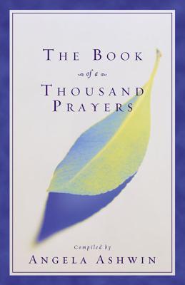 Cover Image for The Book of a Thousand Prayers -- Angela Ashwin, Paperback