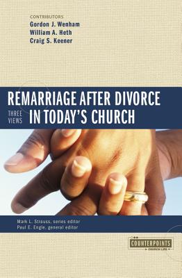 Cover Image for Remarriage After Divorce in Today's Church: 3 Views -- Mark L. Strauss, Paperback