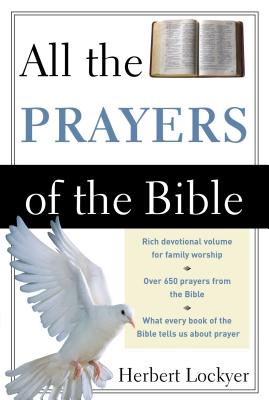 Cover Image for All the Prayers of the Bible -- Herbert Lockyer, Paperback
