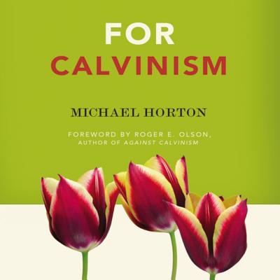 Cover Image for For Calvinism -- Michael Horton, Paperback