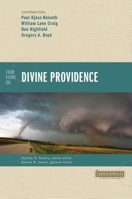 Four Views on Divine Providence -- William Lane Craig, Paperback