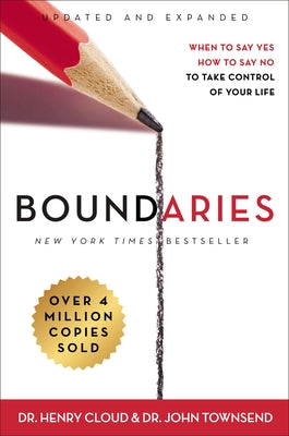 Cover Image for Boundaries Updated and Expanded Edition: When to Say Yes, How to Say No to Take Control of Your Life -- Henry Cloud, Paperback