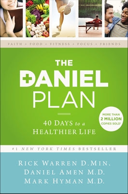 Cover Image for The Daniel Plan: 40 Days to a Healthier Life -- Rick Warren, Paperback
