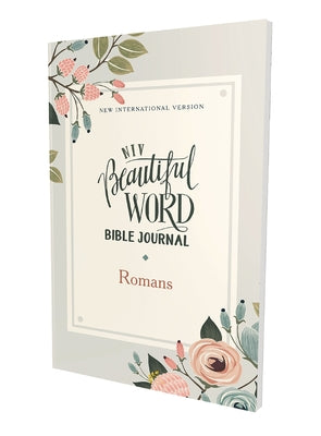 Cover Image for Niv, Beautiful Word Bible Journal, Romans, Paperback, Comfort Print -- Zondervan, Paperback