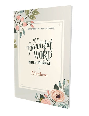 Cover Image for Niv, Beautiful Word Bible Journal, Matthew, Paperback, Comfort Print -- Zondervan, Paperback