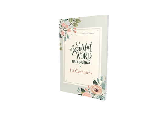 Cover Image for Niv, Beautiful Word Bible Journal, 1-2 Corinthians, Paperback, Comfort Print -- Zondervan, Paperback