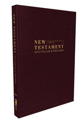 Cover Image for Niv, New Testament with Psalms and Proverbs, Pocket-Sized, Paperback, Burgundy, Comfort Print -- Zondervan, Paperback