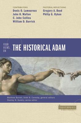 Cover Image for The Four Views Historical Adam -- Matthew Barrett, Paperback