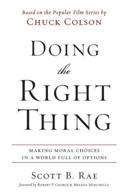 Cover Image for The Doing the Right Thing Softcover -- Scott Rae, Paperback