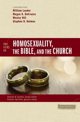 Cover Image for Two Views on Homosexuality, the Bible, and the Church -- Preston Sprinkle, Paperback