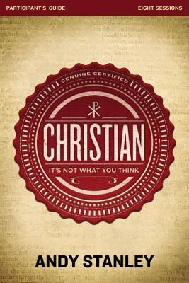 Cover Image for Christian Bible Study Participant's Guide: It's Not What You Think -- Andy Stanley, Paperback