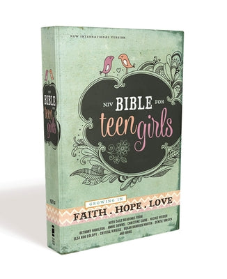 Cover Image for Bible for Teen Girls-NIV: Growing in Faith, Hope, and Love -- Zondervan, Hardcover