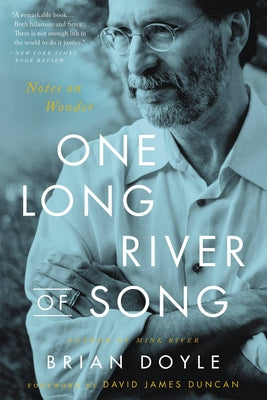 Cover Image for One Long River of Song: Notes on Wonder -- Brian Doyle, Paperback