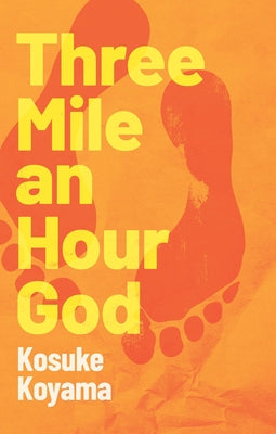 Cover Image for Three Mile an Hour God -- Kosuke Koyama, Paperback