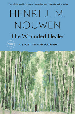Cover Image for The Wounded Healer: Ministry in Contemporary Society -- Henri J. M. Nouwen, Paperback