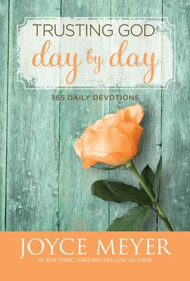 Cover Image for Trusting God Day by Day: 365 Daily Devotions -- Joyce Meyer, Hardcover