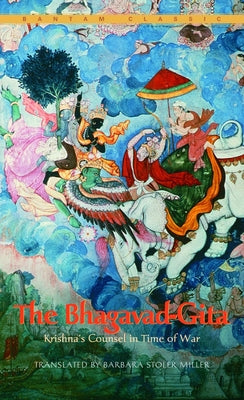 Cover Image for The Bhagavad-Gita: Krishna's Counsel in Time of War -- Barbara Stoler Miller, Mass Market Paperback