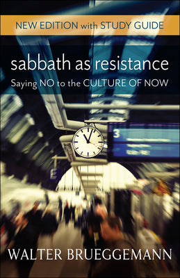 Cover Image for Sabbath as Resistance: New Edition with Study Guide -- Walter Brueggemann, Paperback