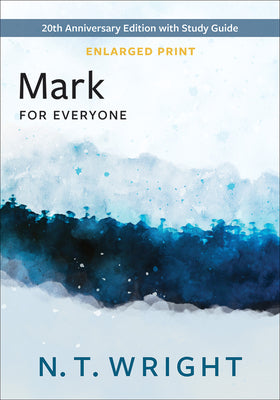 Cover Image for Mark for Everyone, Enlarged Print -- N. T. Wright, Paperback