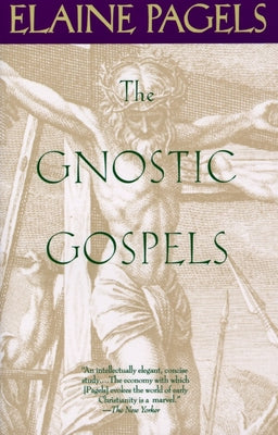Cover Image for The Gnostic Gospels -- Elaine Pagels, Paperback