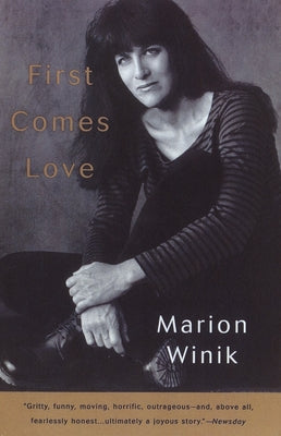 Cover Image for First Comes Love: A Memoir -- Marion Winik, Paperback