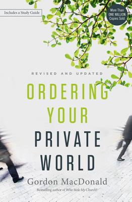 Cover Image for Ordering Your Private World -- Gordon MacDonald, Paperback