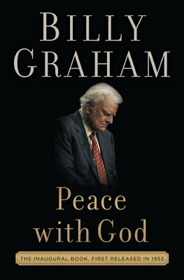 Cover Image for Peace with God: The Secret of Happiness -- Billy Graham, Paperback