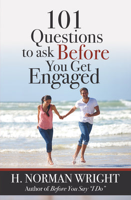 101 Questions to Ask Before You Get Engaged -- H. Norman Wright, Paperback