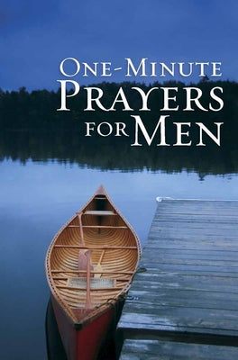 Cover Image for One-Minute Prayers for Men Gift Edition -- Harvest House Publishers, Hardcover